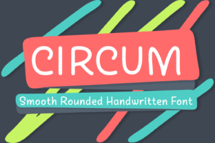 Circum Font Review: A Versatile Handwritten Typeface for Branding