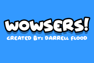Wowsers Font Review: Playful Type for Kids Designs